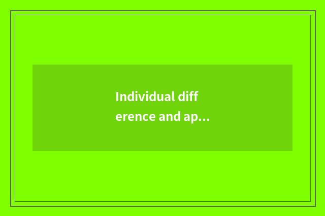 Individual difference and apply neatly