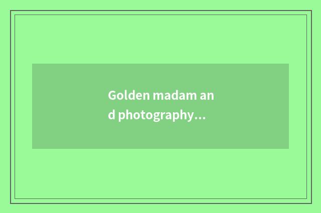 Golden madam and photography of gauze of fashionable and classical marriage what