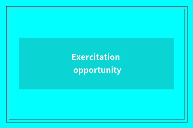 Exercitation opportunity