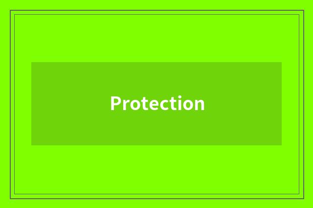 Protection