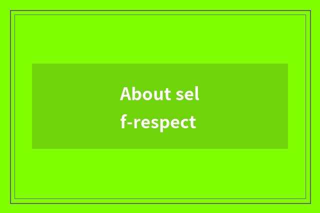 About self-respect
