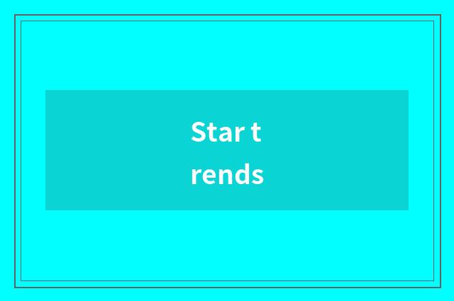 Star trends