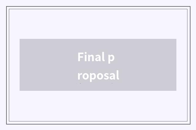 Final proposal