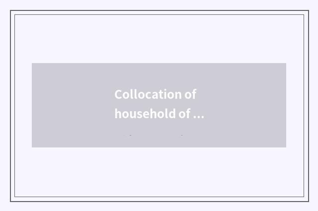 Collocation of household of pottery and porcelain and maintain