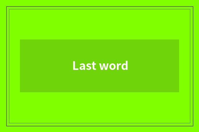 Last word