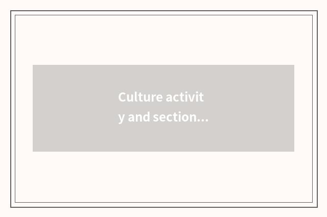 Culture activity and section are celebrated
