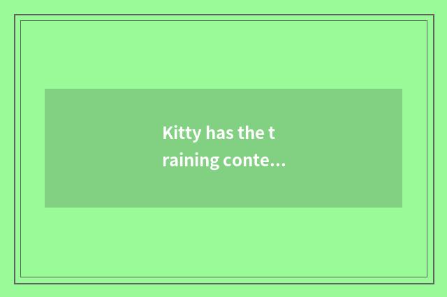 Kitty has the training content of oxygen setting-up exercise