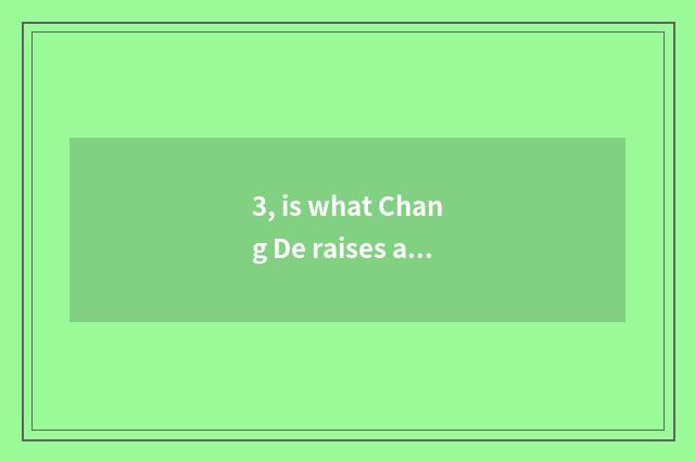 3, is what Chang De raises a dog general go net of which pet forum plays?