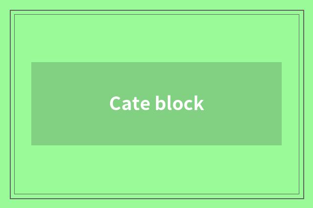 Cate block