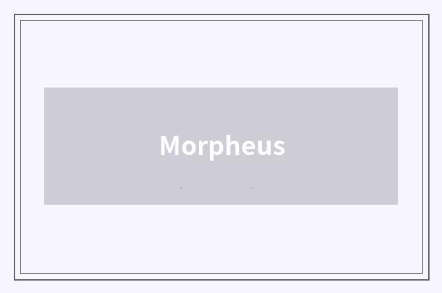 Morpheus