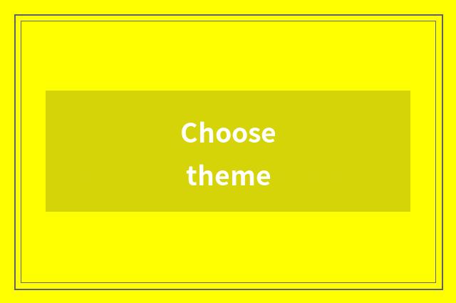 Choose theme