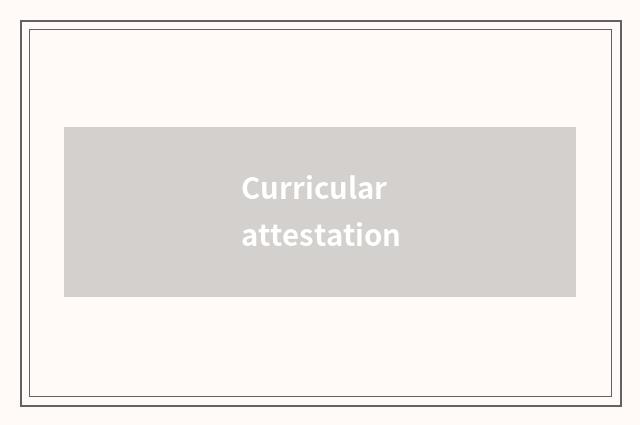 Curricular attestation