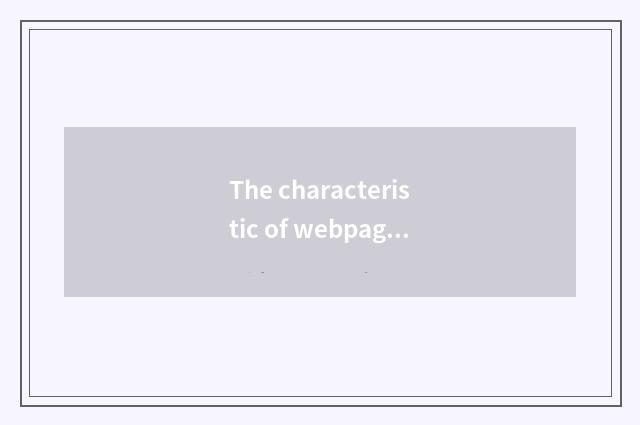 The characteristic of webpage pet game