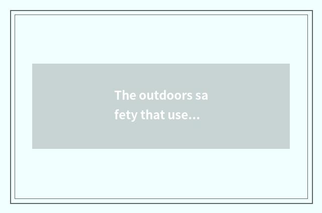The outdoors safety that use phone