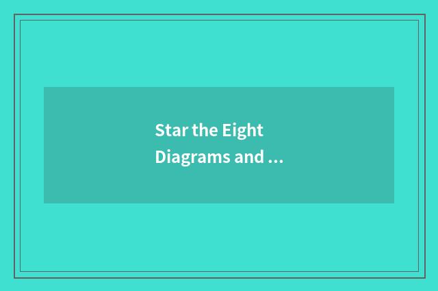 Star the Eight Diagrams and put together of movie and TV art
