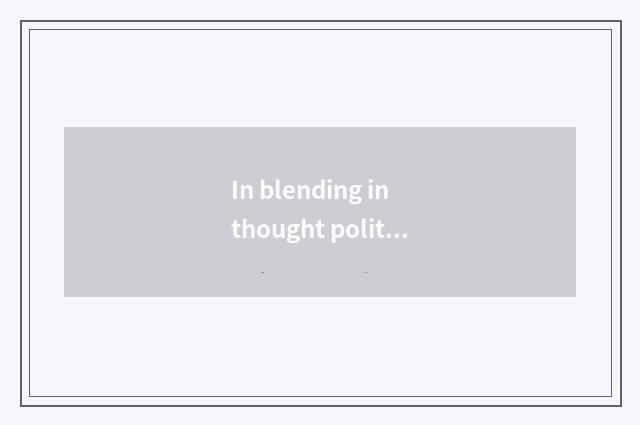 In blending in thought politics education daily education education