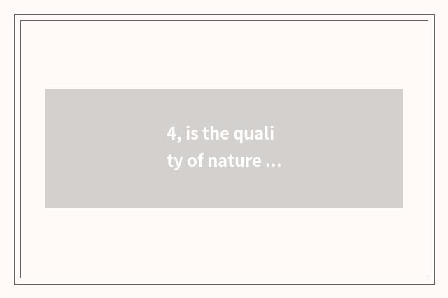4, is the quality of nature wood door reliable?