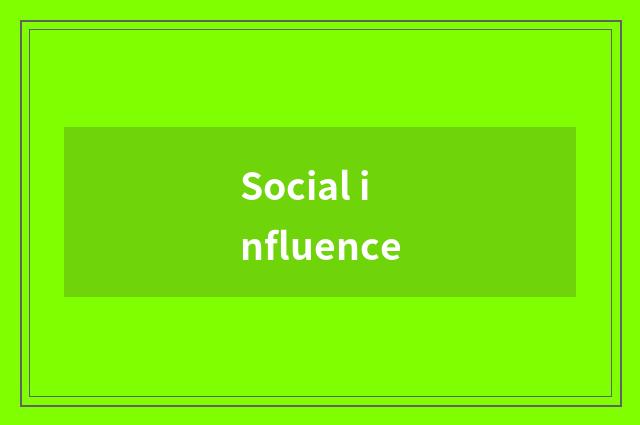 Social influence