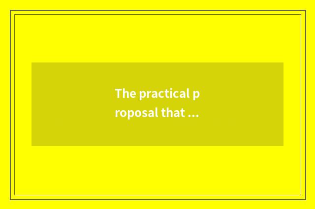 The practical proposal that moves in the morning