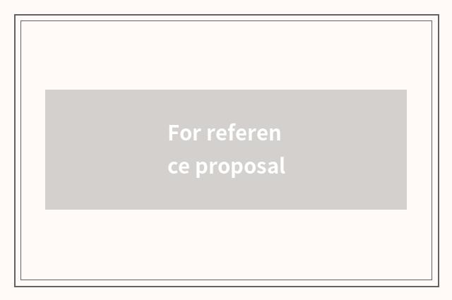 For reference proposal