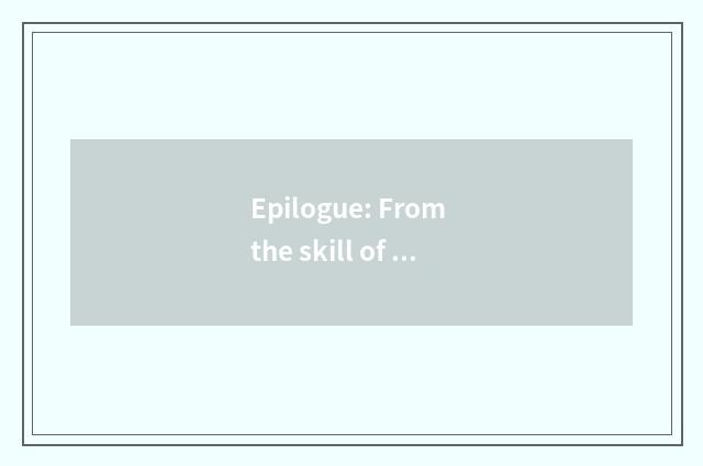 Epilogue: From the skill of the clad collocation of the in sharing results of vo