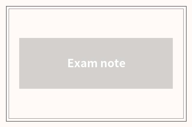 Exam note