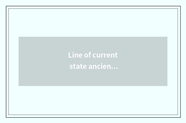 Line of current state ancient city?