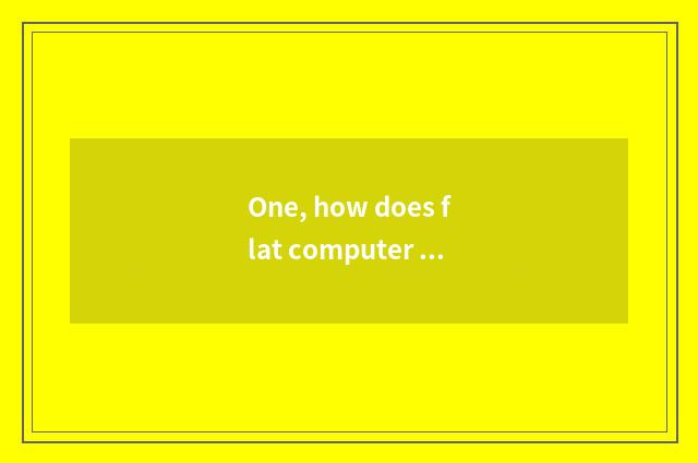 One, how does flat computer join with digital camera?
