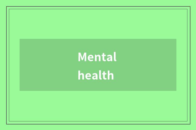 Mental health