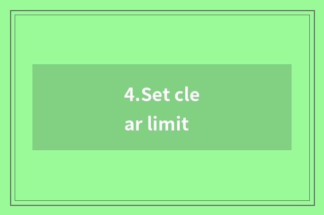 4.Set clear limit