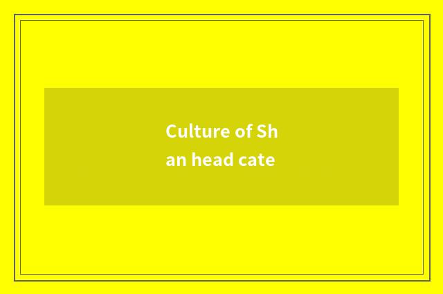 Culture of Shan head cate