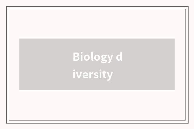 Biology diversity