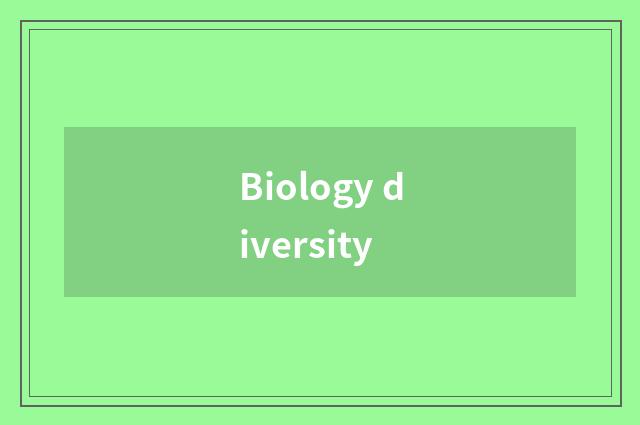 Biology diversity