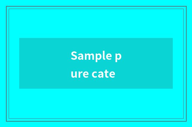Sample pure cate