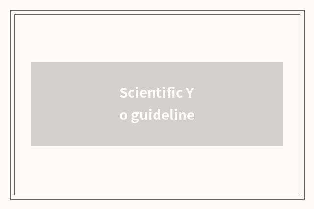 Scientific Yo guideline