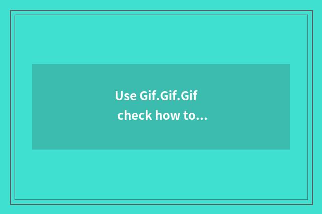 Use Gif.Gif.Gif check how to move a graph to save?