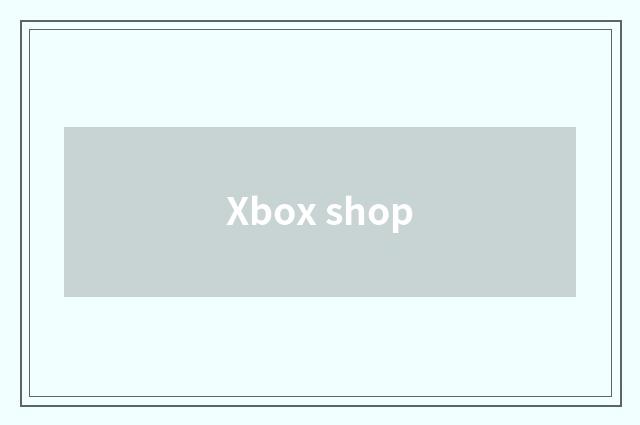 Xbox shop
