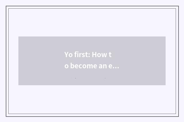 Yo first: How to become an eligible father and mother