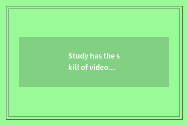 Study has the skill of video of oxygen setting-up exercise