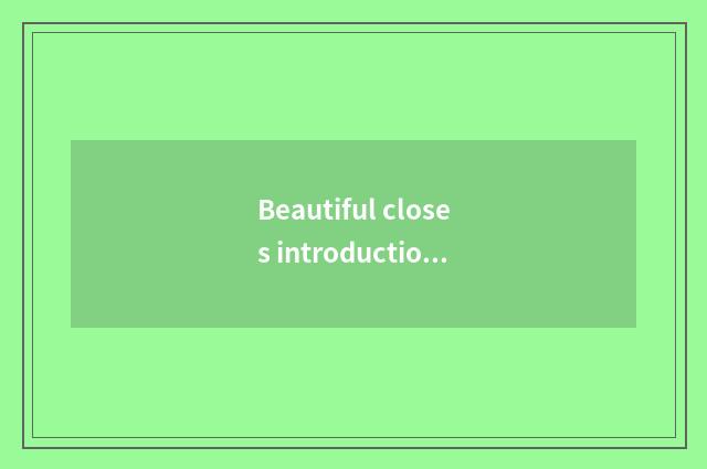 Beautiful closes introduction of travel tourist attraction