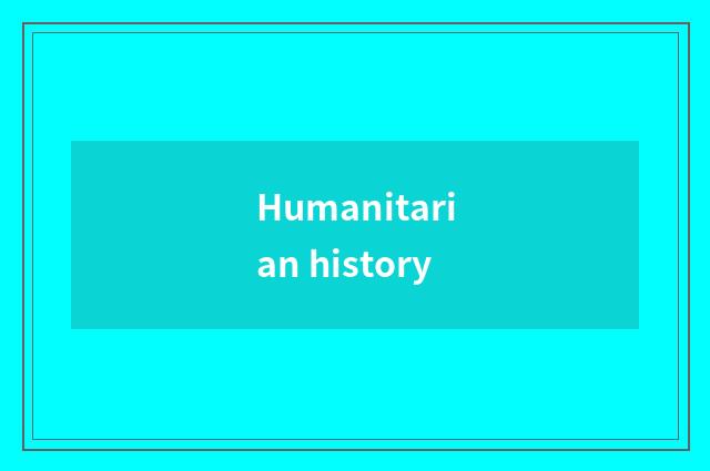 Humanitarian history