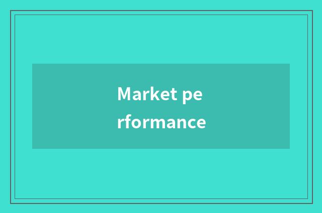 Market performance