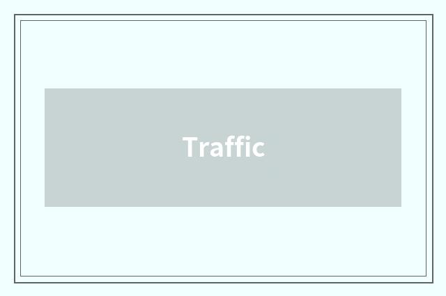 Traffic