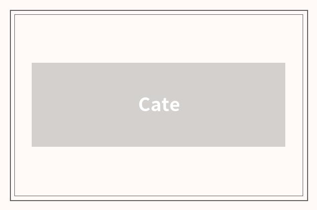 Cate