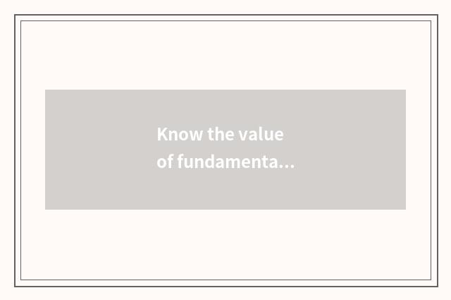 Know the value of fundamental fitness