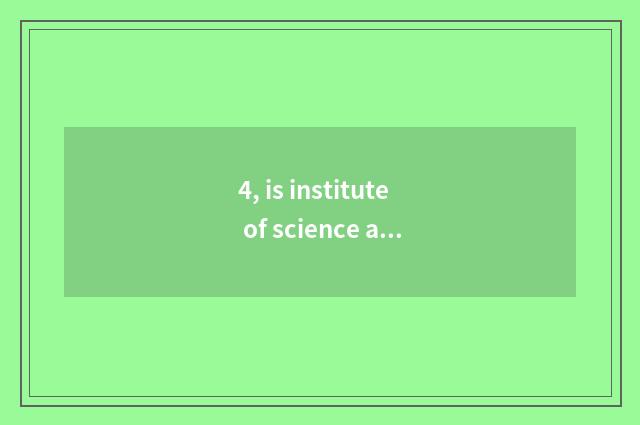 4, is institute of science and technology of 2021 Yellow Rivers tuitional?