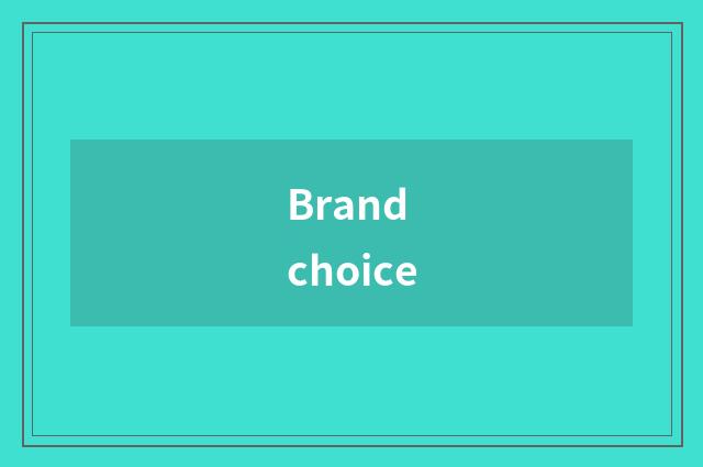 Brand choice
