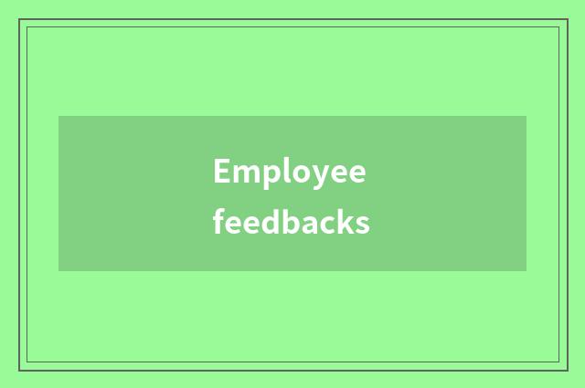 Employee feedbacks
