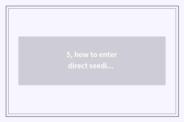 5, how to enter direct seeding of aureate finance and economics?