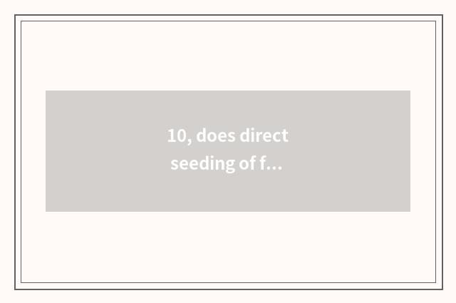 10, does direct seeding of finance and economics need attestation what?